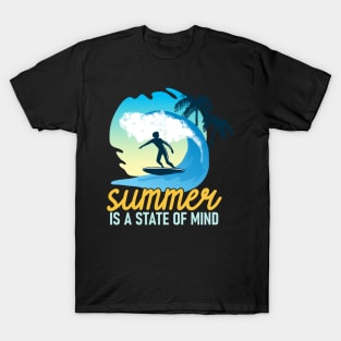 Summer is a state of mind T-Shirt